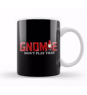 Gnomie Don t Play That Funny Gnome Collectors Pun Kupa Bardak Porselen