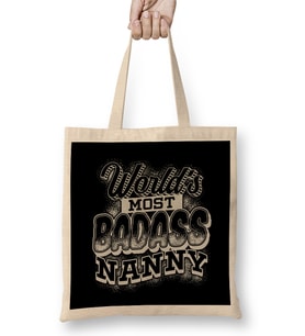 Awesome World's Most Badass Nanny Babysitter Bez Çanta Uzun Saplı