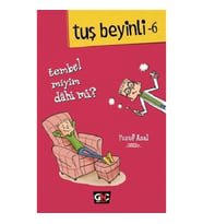 Tuş Beyinli - 6 - Tembel miyim? Dahi mi? (Ciltli)