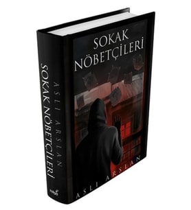 Sokak Nöbetçileri (Ciltli)
