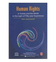 Human Rights in Turkey and World in the Light of Fifty-year Experience