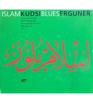 CD Islam Kudsi Blues Erguner CD