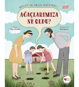 Ağaçlarımıza Ne Oldu? - Alfabe Bulutu 4