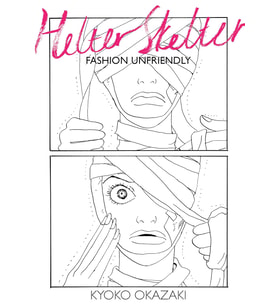 Helter Skelter: Fashion Unfriendly