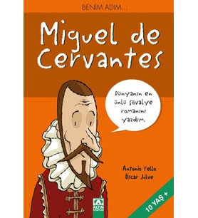 Benim Adım...Miguel de Cervantes