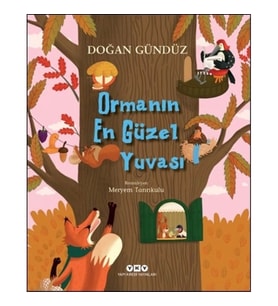 Ormanın En Güzel Yuvası