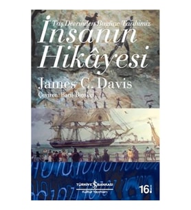 İnsanın Hikayesi - Taş Devrinden Bugüne Tarihimiz