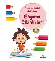 Zeka Ve Dikkat Geliştiren Boyama Etkinlikleri