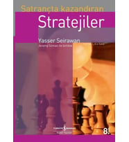 Satrançta Kazandıran Stratejiler - Yasser Seirawan, Jeremy Silman