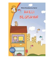 Minik Dostlarımız Serisi - Akıllı Bilgisayar