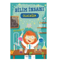 Bilim İnsanı Olacağım