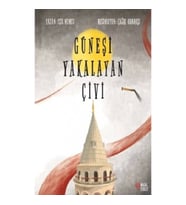 Güneşi Yakalayan Çivi