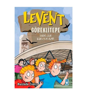 Levent Göbeklitepe - Tarihi Eser Koruyucuları Mustafa Orakçı Timaş Çocuk