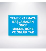 Yemek Yapmaya Başlamadan Önce Maske, Bone ve Önlük Tak