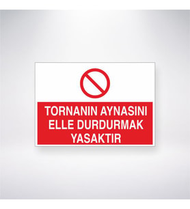 Tornanın Aynasını Elle Durdurmak Yasaktır