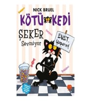 Kötü Kedi Şeker Sevmiyor