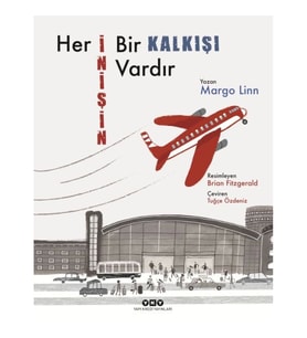 Her İnişin Bir Kalkışı Vardır
