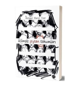 İklimsiz Şeytan Tohumları