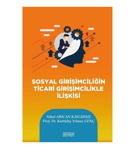 Sosyal Girişimciliğin Ticari Girişimcilikle İlişkisi