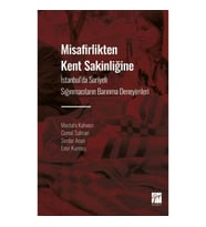 Misafirlikten Kent Sakinliğine