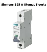 SIEMENS B25 SİGORTA