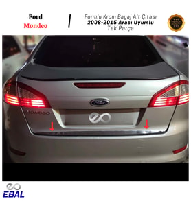 Ford Mondeo Formlu Krom Bagaj Alt Çıtası 2008-2015 Arası Paslanmaz Çelik