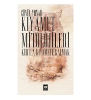 Kıyamet Mitolojileri - Kurtla Kıyamete Kalmak