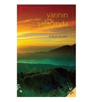 Yarının Şafağında-Köksal Yüceler
