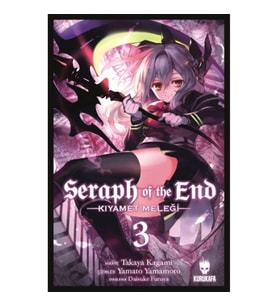 Seraph of the End - Kıyamet Meleği  Cilt 3