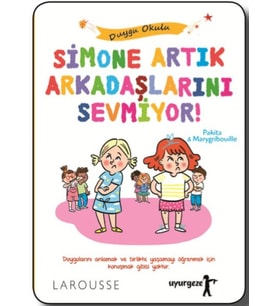 Simone Artık Arkadaşlarını Sevmiyor! - Duygu Okulu