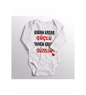 Unisex Bebek Beyaz Babam Kadar Güçlü Annem Kadar Güzelim Yazılı Bebek Zıbın