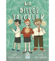 Bir Dileğe Yolculuk