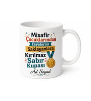 Misafir Çocuklarından Eşyalarını Saklayanlara Sabır Kupası Hediye Bardak