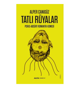 TATLI RÜYALAR PSİKO-ABSÜRT ROMANTİK KOMEDİ