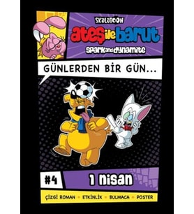 Ateş İle Barut Günlerden Bir Gün 4 - Günlerden Bir Gün