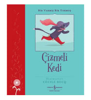 Çizmeli Kedi – Bir Varmış Bir Yokmuş