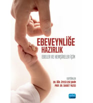 EBEVEYNLİĞE HAZIRLIK - Ebeler ve Hemşireler İçin