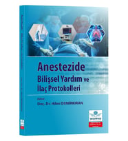 Anestezide Bilişsel Yardım ve İlaç Protokolleri