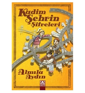 Altın - Kadim Şehrin Şifreleri - Almila Aydın