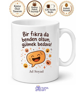 Dünya Fıkra Günü Hediye Kupa Her Ortamda Hikayesi Olanlara Özel Tasarım Bardak