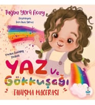 Yaz ve Gökkuşağı Tanışma Macerası