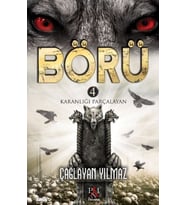 Börü 4 - Karanlığı Parçalayan