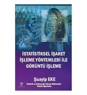 İstatistiksel İşaret İşleme Yöntemleri ile Görüntü İşleme