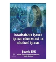 İstatistiksel İşaret İşleme Yöntemleri ile Görüntü İşleme