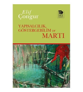 Yapısalcılık Göstergebilim ve Martı