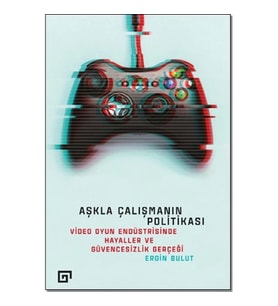 Aşkla Çalışmanın Politikası