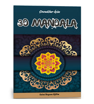 Çocuklar İçin 3D Mandala Kitabı (40 Seçilmiş 3D Mandala)