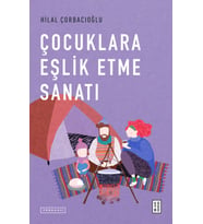 Çocuklara Eşlik Etme Sanatı