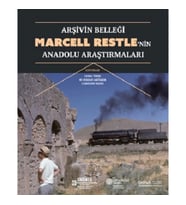 Arşivin Belleği: Marcell Restle’nin Anadolu Araştırmaları