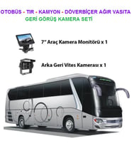 OTOBÜS - TIR - KAMYON - DÖVERBİÇER TÜM AĞIR VASITALAR İÇİN GERİ GÖRÜŞ KAMERASI